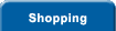 Shopping
