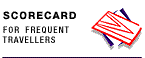 SCORECARD FOR FREQUENT TRAVELLERS